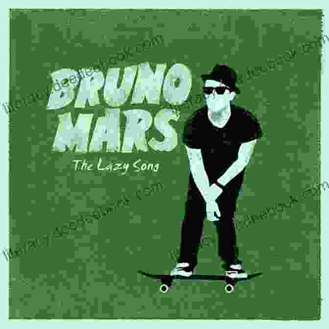 Bruno Mars The Lazy Song Album Cover 70 Songs Of Bruno Mars Gerry Baird