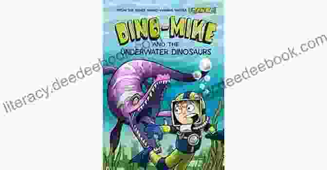 Dino Mike And Buddy Exploring An Underwater Cave Dino Mike And The Underwater Dinosaurs (Dino Mike 3)