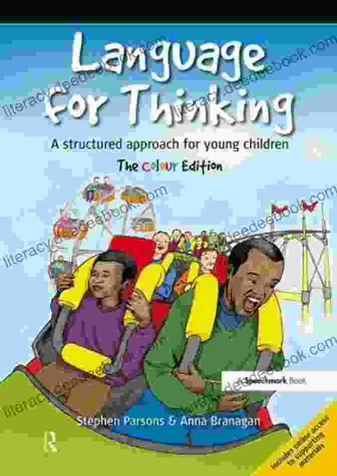 Structured Approach For Young Children Language For Thinking: A Structured Approach For Young Children: The Colour Edition