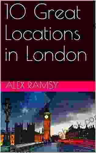 10 Great Locations In London David Oliver