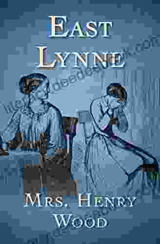 East Lynne Mrs Henry Wood