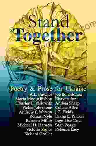 Stand Together: A Collection of Poems and Short Stories for Ukraine