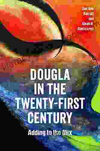 Dougla In The Twenty First Century: Adding To The Mix (Caribbean Studies Series)