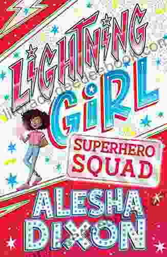 Lightning Girl 2: Superhero Squad Alesha Dixon