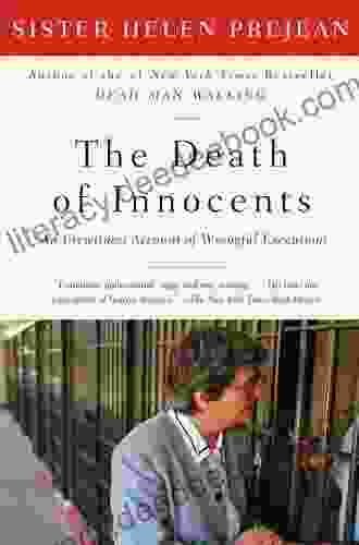 The Death Of Innocents: An Eyewitness Account Of Wrongful Executions