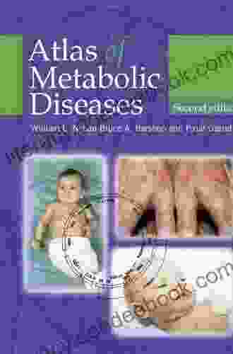 Atlas Of Metabolic Diseases Second Edition