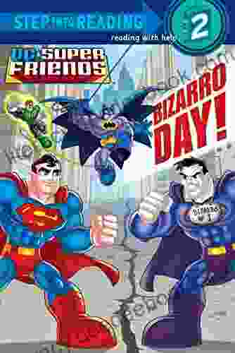 Bizarro Day (DC Super Friends) (Step Into Reading)