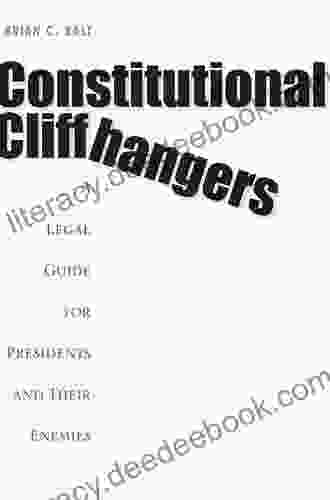 Constitutional Cliffhangers Brian C Kalt