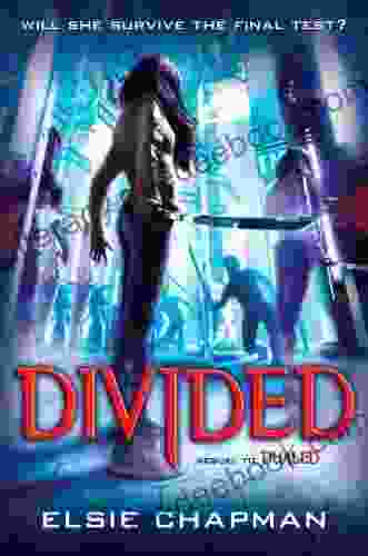 Divided (Dualed Sequel) Elsie Chapman