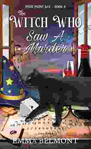 The Witch Who Saw A Murder (Pixie Point Bay 8): A Cozy Witch Mystery