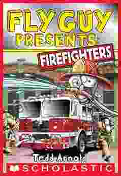 Fly Guy Presents: Firefighters (Scholastic Reader Level 2)