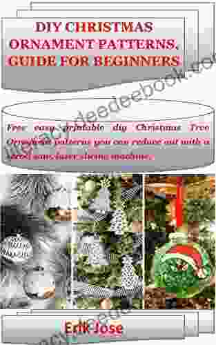 DIY CHRISTMAS ORNAMENT PATTERNS GUIDE FOR BEGINNERS: Free Easy Printable Diy Christmas Tree Ornament Patterns You Can Reduce Out With A Scroll Saw Laser Slicing Machine