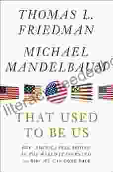 That Used To Be Us: How America Fell Behind In The World It Invented And How We Can Come Back