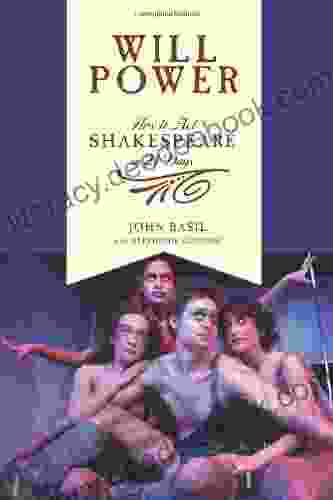 Will Power: How To Act Shakespeare In 21 Days (Applause Books)