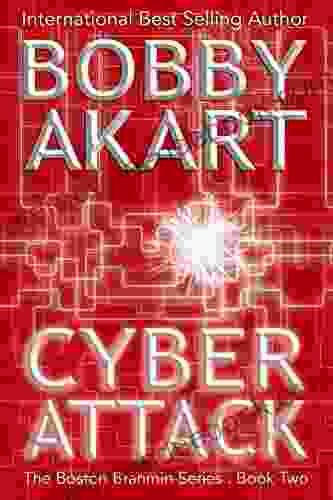 Cyber Attack: A Political Thriller (Boston Brahmin Political Thrillers 2)