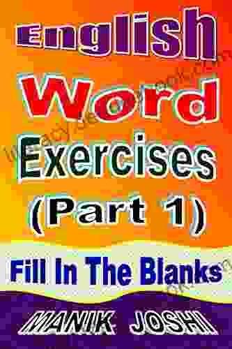 English Word Exercises (Part 1) : Fill In The Blanks (English Worksheets)