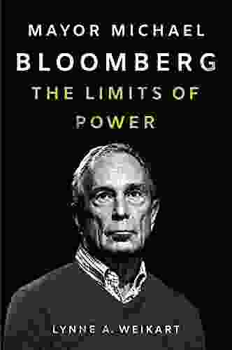 Mayor Michael Bloomberg: The Limits Of Power