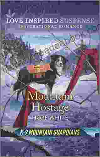 Mountain Hostage (K 9 Mountain Guardians 2)