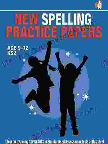 New Spelling Practice Papers: Tests 1 9