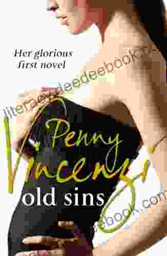 Old Sins: Penny Vincenzi S First Novel