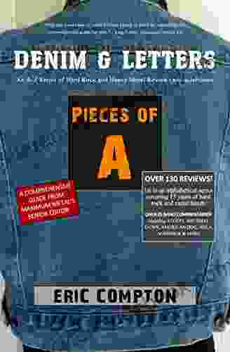 Pieces Of A (Denim Letters: An A Z Of Hard Rock And Heavy Metal Reviews And Interviews)