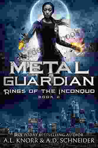 Metal Guardian: An Urban Fantasy Adventure (Rings Of The Inconquo 2)