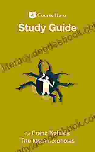 Study Guide For Franz Kafka S The Metamorphosis (Course Hero Study Guides)