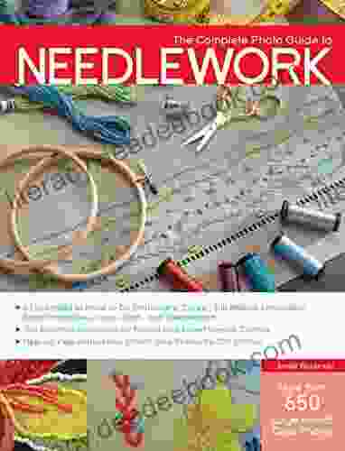 The Complete Photo Guide To Needlework