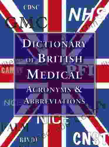 The Dictionary Of British Abbreviations And Acronym