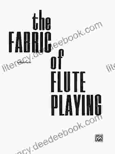 The Fabric Of Flute Playing