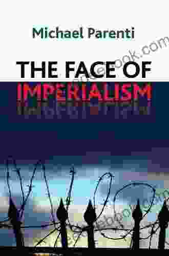 Face Of Imperialism Michael Parenti