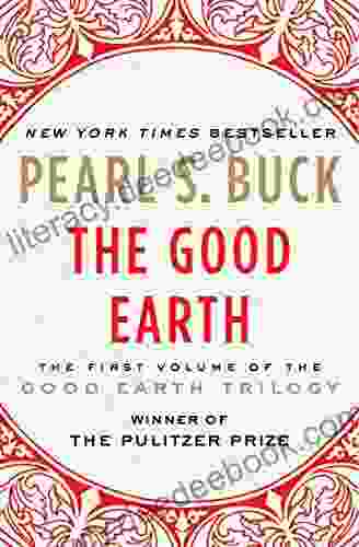 The Good Earth (The Good Earth Trilogy 1)