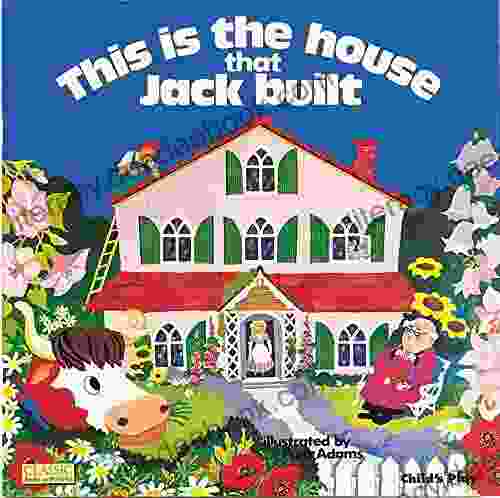 House That Jack Built (Classic with Holes Soft Cover)