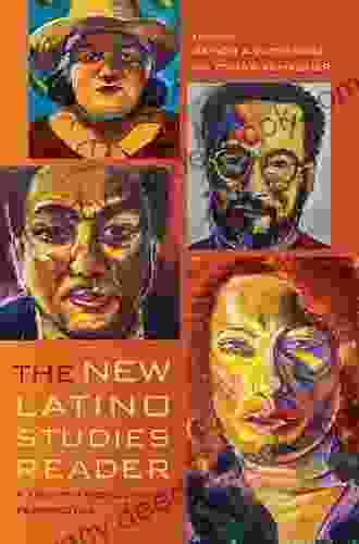 The New Latino Studies Reader: A Twenty First Century Perspective