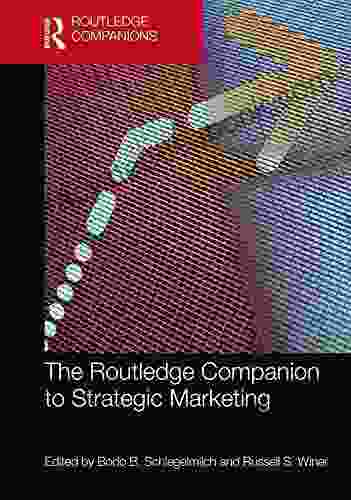 The Routledge Companion To Strategic Marketing (Routledge Companions In Business Management And Marketing)