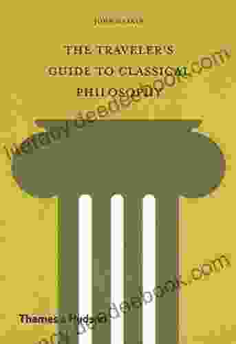 The Traveler S Guide To Classical Philosophy