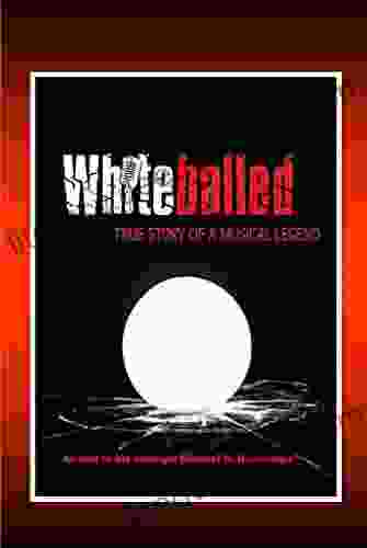 Whiteballed: True Story Of A Musical Legend