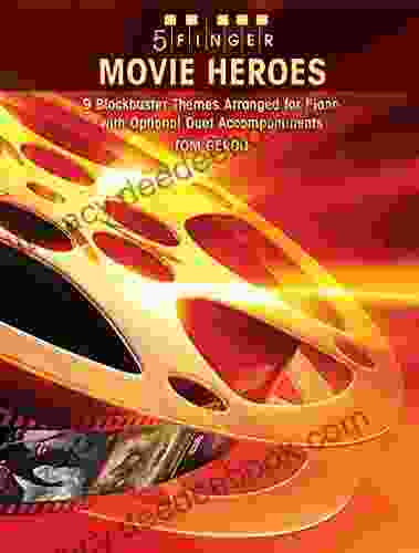 5 Finger Movie Heroes: 9 Themes Arranged For Piano With Optional Duet Accompaniments