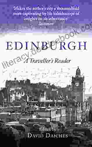 Edinburgh: A Traveller S Reader (A Traveller S Companion)