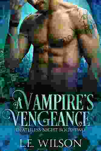 A Vampire S Vengeance (Deathless Night 2)